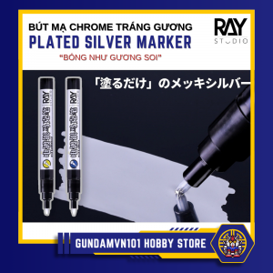 [CHROME] BÚT SƠN CAO CẤP RAY STUDIO MẠ BẠC TRÁNG GƯƠNG PLATED SILVER - màu kim loại tô mô hình gundam marker